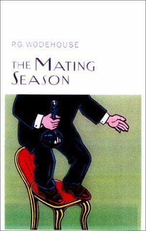 The Mating Season by P.G. Wodehouse