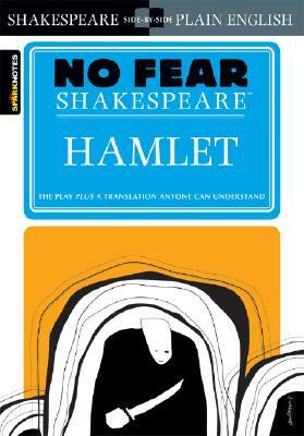 No Fear Shakespeare: Hamlet by William Shakespeare