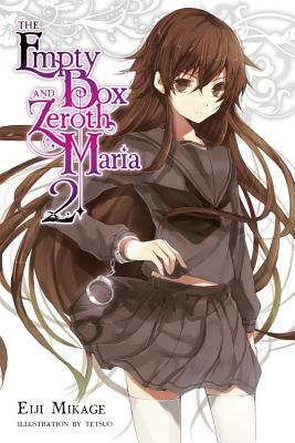 The Empty Box and Zeroth Maria, Vol. 2 by Eiji Mikage