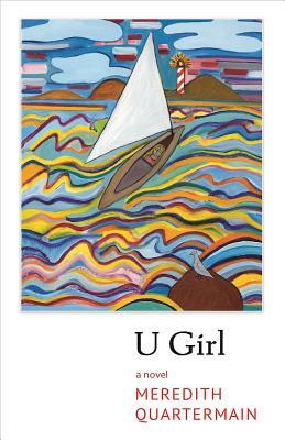 U Girl by Meredith Quartermain