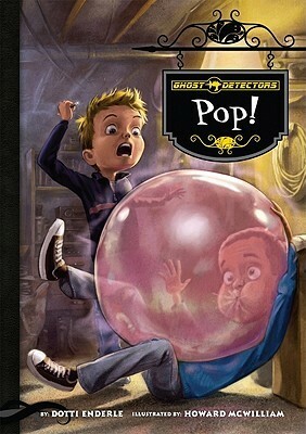 Pop! by Dotti Enderle
