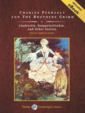 Cinderella, Rumpelstiltskin, and Other Stories, with eBook by Charles Perrault