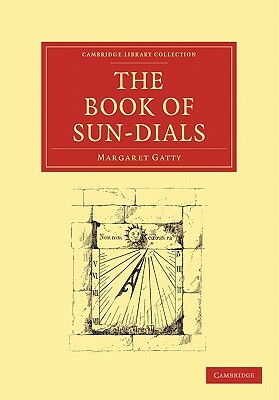 The Book of Sun-Dials by Margaret Gatty