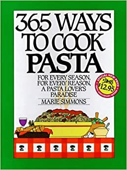 365 Ways to Cook Pasta by Marie Simmons