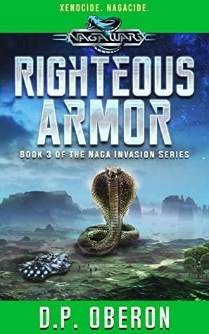 Righteous Armor: An Alien Invasion Military Scifi Adventure: Book 3 by D.P. Oberon