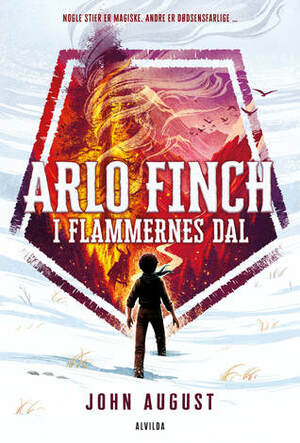 Arlo Finch i Flammernes Dal by John August