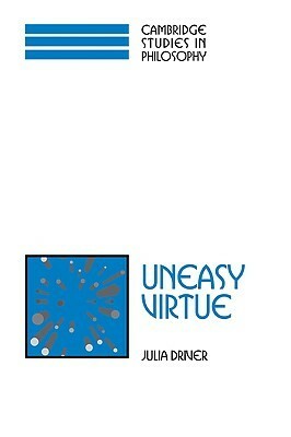 Uneasy Virtue by Julia Driver