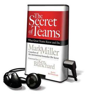 The Secret of Teams by Mark Miller