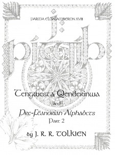 Parma Eldalamberon XVIII: Tengwesta Qenderinwa and Pre-Fëanorian Alphabets (#2) by Patrick H. Wynne, Christopher Gilson, J.R.R. Tolkien, Arden R. Smith