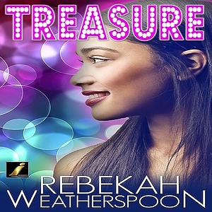 Treasure by Rebekah Weatherspoon