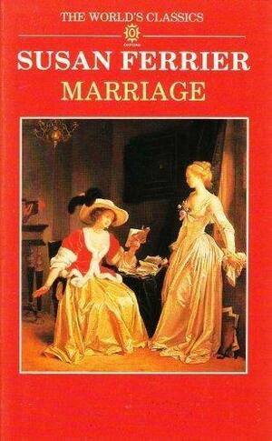 Marriage by Susan Ferrier