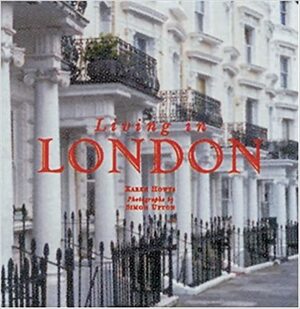Living in London by Karen Howes