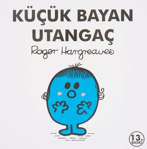 Küçük Bayan Utangaç by Roger Hargreawes