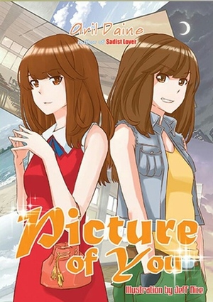 Picture of You by Aril Daine, Jeff Nicerio (Jeff Nice)