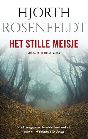 Het stille meisje by Hans Rosenfeldt, Michael Hjorth