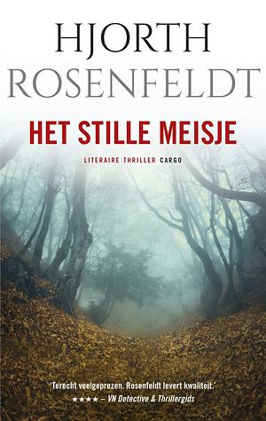 Het stille meisje by Michael Hjorth, Hans Rosenfeldt