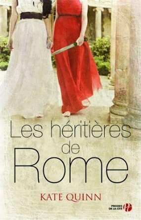 Les héritières de Rome by Kate Quinn