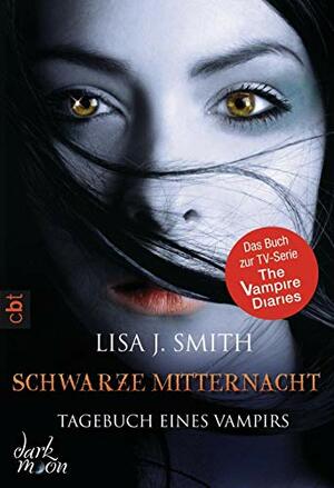 Tagebuch eines Vampirs - Schwarze Mitternacht by Lisa J. Smith