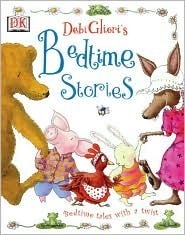 Debi Gliori's Bedtime Stories by Debi Gliori, Mary Ling