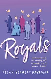 Royals by Tegan Bennett Daylight