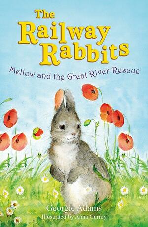 Mellow and the Great River Rescue by Georgie Adams