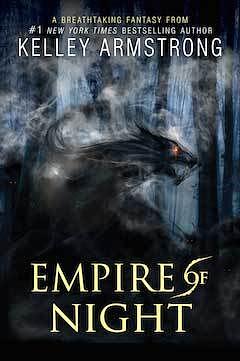 Empire of Night by Kelley Armstrong