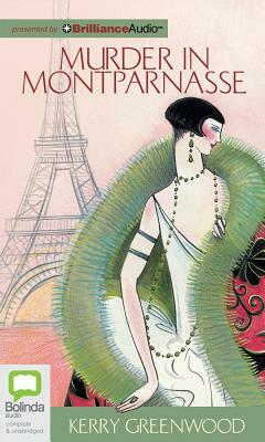 Murder in Montparnasse by Kerry Greenwood