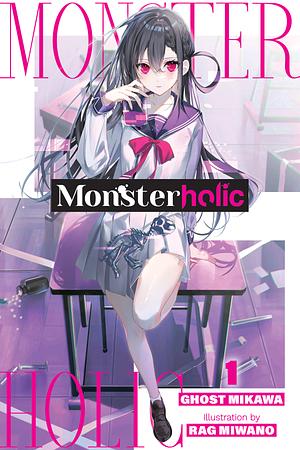 Monsterholic, Vol. 1 (novel) by mikawaghost