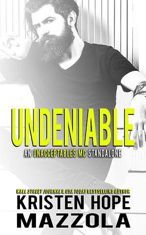 Undeniable by Kristen Hope Mazzola