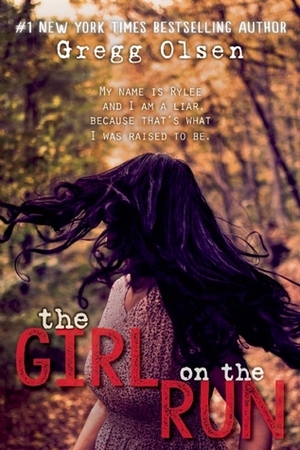 The Girl on the Run by Gregg Olsen