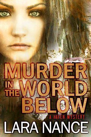 Murder in the World Below by Lara Nance, Lara Nance