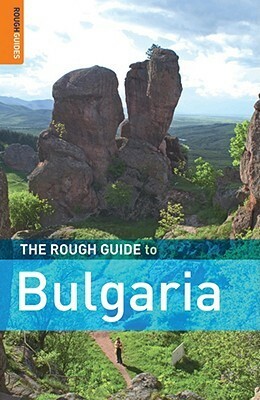 The Rough Guide to Bulgaria by Jonathan Bousfield