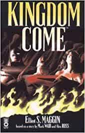 Kingdom Come by Elliot S! Maggin