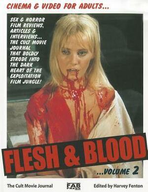 Flesh and Blood Volume 2 by Jamie Russell, Harvey Fenton