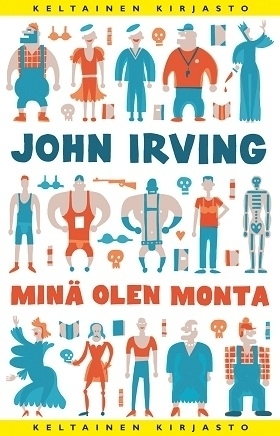 Minä olen monta by John Irving