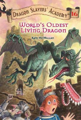 World's Oldest Living Dragon #16 by Kate McMullan