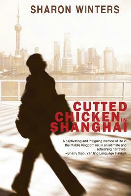 Cutted Chicken in Shanghai by Sharon Winters