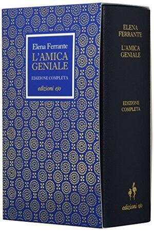 L'amica geniale. Edizione completa by Elena Ferrante