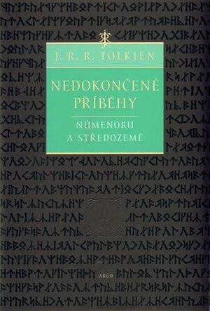 Nedokončené příběhy by J.R.R. Tolkien