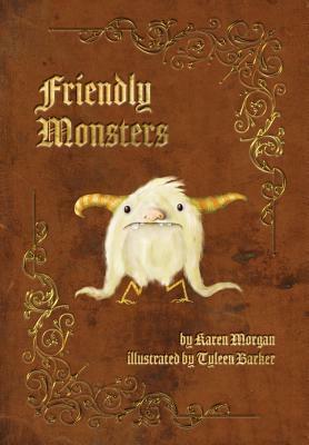 Friendly Monsters by Karen Morgan