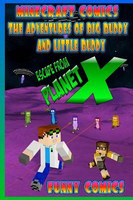 Minecraft Comics - Escape From Planet X by Funny Comics