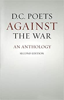 D.C. Poets Against the War: An Anthology by Sarah Browning