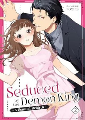 Seduced by the Demon King: A Sensual Rebirth Vol. 2 by FOXIES