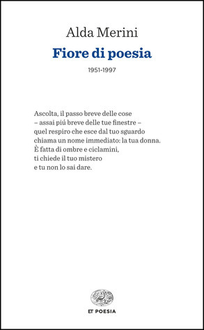 Fiore di poesia. 1951-1997 by Alda Merini