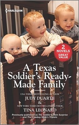 A Texas Soldier's Ready-Made Family by Tina Leonard, Judy Duarte