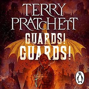 Guards! Guards! by Terry Pratchett