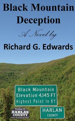 Black Mountain Deception by Richard G. Edwards