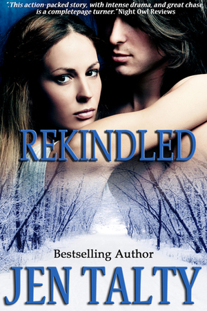 Rekindled by Jen Talty