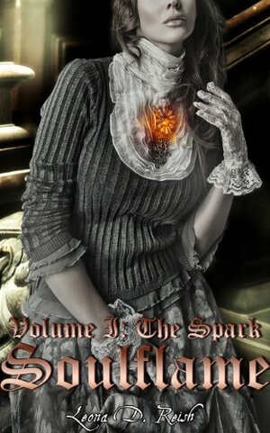 The Spark by Leona D. Reish