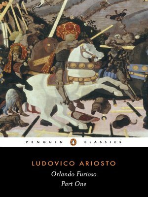 Orlando Furioso: Part One by Ludovico Ariosto, Barbara Reynolds